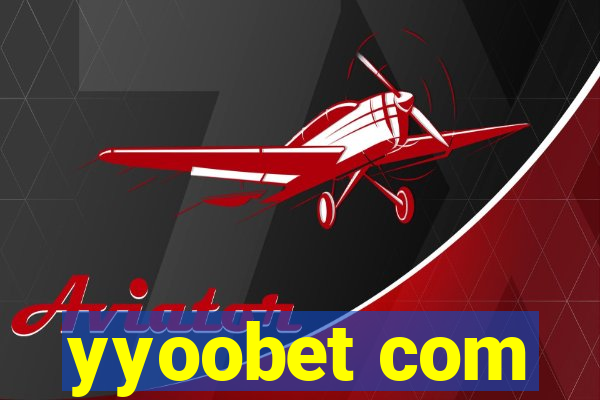 yyoobet com